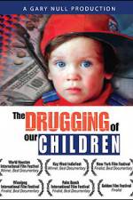 Watch The Drugging of Our Children Wolowtube