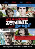 Watch All American Zombie Drugs Wolowtube