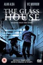 Watch The Glass House Wolowtube