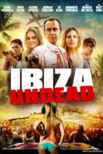 Watch Ibiza Undead Wolowtube