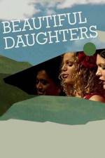 Watch Beautiful Daughters Wolowtube