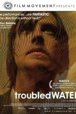 Watch Troubled Water Wolowtube