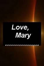 Watch Love Mary Wolowtube