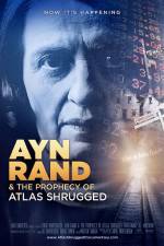 Watch Ayn Rand & the Prophecy of Atlas Shrugged Wolowtube