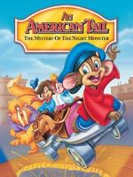 Watch An American Tail: The Mystery of the Night Monster Wolowtube