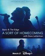 Watch Bono & The Edge: A Sort of Homecoming with Dave Letterman Wolowtube