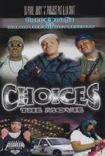 Watch Three 6 Mafia: Choices - The Movie Wolowtube