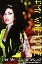 Watch Amy Winehouse: The Girl Done Good Wolowtube
