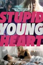 Watch Stupid Young Heart Wolowtube