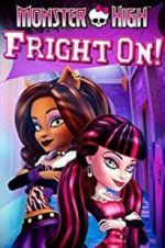 Watch Monster High: Fright On Wolowtube