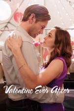 Watch Valentine Ever After Wolowtube