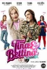 Watch Tina & Bettina - The Movie Wolowtube