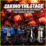 Watch Taking the Stage: African American Music and Stories That Changed America Wolowtube