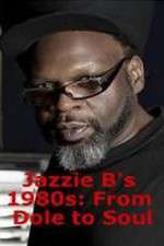 Watch Jazzie Bs 1980s From Dole to Soul Wolowtube