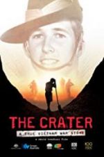 Watch The Crater: A True Vietnam War Story Wolowtube