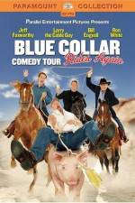 Watch Blue Collar Comedy Tour Rides Again Wolowtube