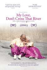 Watch My Love Dont Cross That River Wolowtube