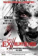Watch My Ex 2: Haunted Lover Wolowtube