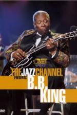 Watch The Jazz Channel Presents B.B. King Wolowtube