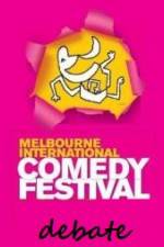 Watch The 2011 Melbourne International Comedy Festival Great Debate Wolowtube