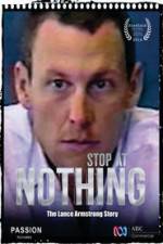 Watch Stop at Nothing: The Lance Armstrong Story Wolowtube