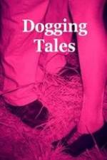 Watch Dogging Tales: True Stories Wolowtube