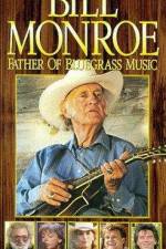 Watch Bill Monroe Father of Bluegrass Music Wolowtube