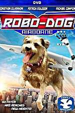 Watch Robo-Dog: Airborne Wolowtube