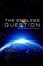 Watch The Endless Question Wolowtube