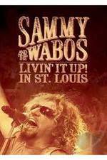 Watch Sammy Hagar and The Wabos Livin\' It Up! Live in St. Louis Wolowtube