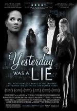 Watch Yesterday Was a Lie Wolowtube