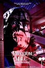 Watch Phantom of the Mall: Eric\'s Revenge Wolowtube