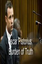 Watch Oscar Pistorius Burden of Truth Wolowtube