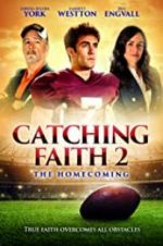 Watch Catching Faith 2 Wolowtube