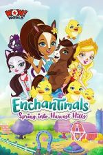 Watch Enchantimals: Spring Into Harvest Hills Wolowtube