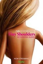 Watch Tiny Shoulders, Rethinking Barbie Wolowtube