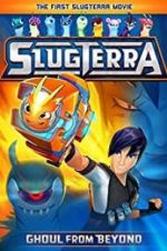 Watch Slugterra: Ghoul from Beyond Wolowtube