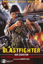 Watch Blastfighter Wolowtube