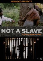 Watch Not a Slave Wolowtube