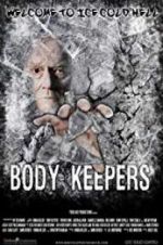 Watch Body Keepers Wolowtube