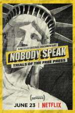 Watch Nobody Speak: Trials of the Free Press Wolowtube