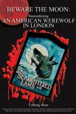 Watch Beware the Moon Remembering 'An American Werewolf in London' Wolowtube