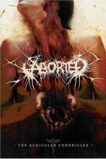 Watch Aborted The Auricular Chronicles Wolowtube
