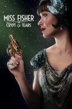 Watch Miss Fisher & the Crypt of Tears Wolowtube
