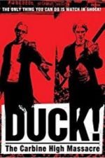 Watch Duck! The Carbine High Massacre Wolowtube