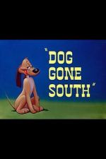 Watch Dog Gone South (Short 1950) Wolowtube