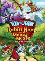 Watch Tom and Jerry: Robin Hood and His Merry Mouse Wolowtube