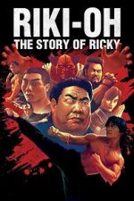 Watch Riki-Oh: The Story of Ricky Wolowtube
