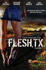 Watch Flesh TX Wolowtube