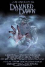 Watch Damned by Dawn Wolowtube